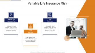 Variable Life Insurance Risk In Powerpoint And Google Slides Cpb