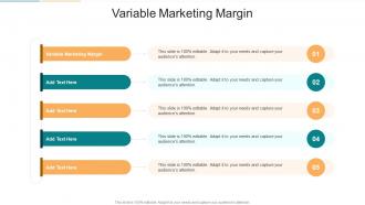 Variable Marketing Margin In Powerpoint And Google Slides Cpb