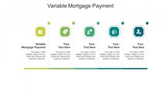 Variable mortgage payment ppt powerpoint presentation show mockup cpb
