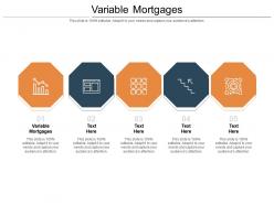Variable mortgages ppt powerpoint presentation ideas designs cpb