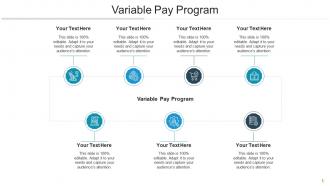 Variable pay program ppt powerpoint presentation layouts deck cpb