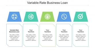 Variable Rate Business Loan Ppt Powerpoint Presentation Gallery Rules Cpb