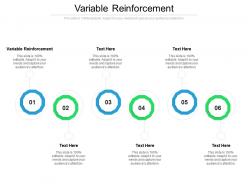 Variable reinforcement ppt powerpoint presentation model show cpb
