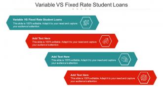 Variable Vs Fixed Rate Student Loans Ppt Powerpoint Presentation Gallery Maker Cpb