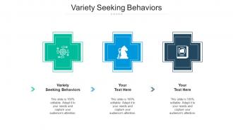 Variety seeking behaviors ppt powerpoint presentation summary graphics pictures cpb