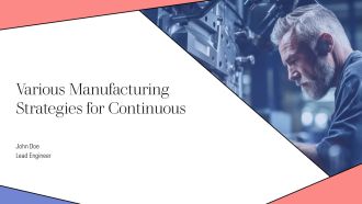 Various Manufacturing Strategies For Continuous PPT Presentation AT
