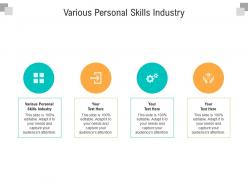 Various personal skills industry ppt powerpoint presentation summary slide cpb