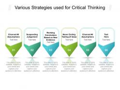 Various strategies used for critical thinking