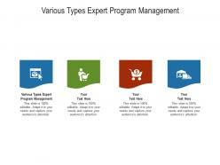 Various types expert program management ppt powerpoint presentation layouts smartart cpb