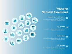 Vascular necrosis symptoms ppt powerpoint presentation visual aids gallery