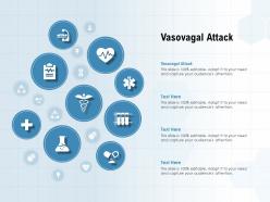 Vasovagal attack ppt powerpoint presentation slides skills