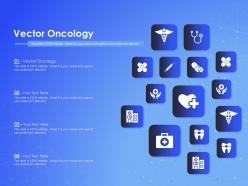 Vector oncology ppt powerpoint presentation summary files