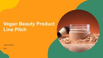 Vegan Beauty Product Line Pitch PPT Demonstration AT
