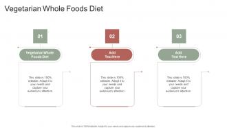 Vegetarian Whole Foods Diet In Powerpoint And Google Slides Cpb