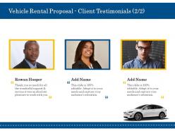 Vehicle rental proposal client testimonials ppt powerpoint infographic template
