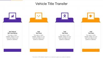 Vehicle Title Transfer In Powerpoint And Google Slides Cpb