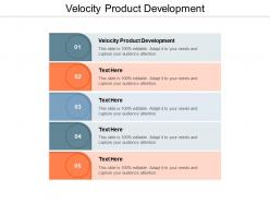 Velocity product development ppt powerpoint presentation show graphics template cpb