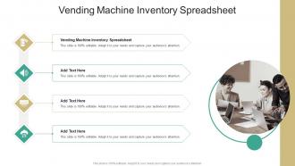 Vending Machine Inventory Spreadsheet In Powerpoint And Google Slides Cpb