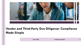 Vendor And Third Party Due Diligence Compliance Made Simple PPT Graphics AT