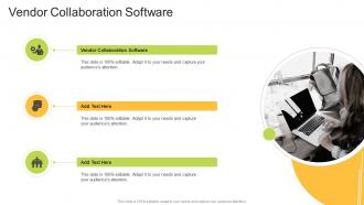 Vendor Collaboration Software In Powerpoint And Google Slides Cpb