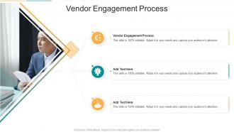 Vendor Engagement Process In Powerpoint And Google Slides Cpb