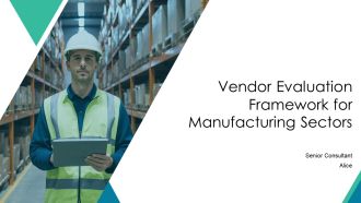 Vendor Evaluation Framework For Manufacturing Sectors PPT Structure AT
