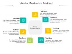 Vendor evaluation method ppt powerpoint presentation slides format cpb