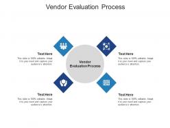 Vendor evaluation process ppt powerpoint presentation professional pictures cpb