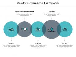 Vendor governance framework ppt powerpoint presentation file clipart cpb