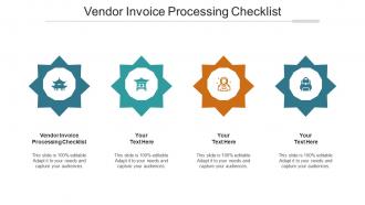 Vendor Invoice Processing Checklist Ppt Powerpoint Presentation Model Format Ideas Cpb