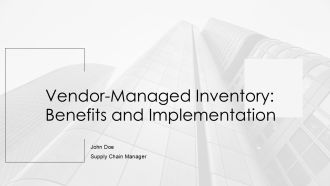 Vendor Managed Inventory Benefits And Implementation PPT Information AT
