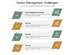 Vendor management challenges ppt powerpoint presentation ideas format cpb