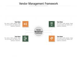 Vendor management framework ppt powerpoint presentation inspiration graphics download cpb