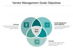 Vendor management goals objectives ppt powerpoint presentation background image cpb