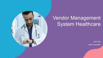 Vendor Management System Healthcare PPT Guidelines ACP