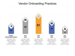Vendor onboarding practices ppt powerpoint presentation portfolio design inspiration cpb