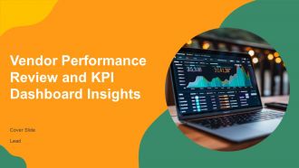 Vendor Performance Review And KPI Dashboard Insights PPT Summary AT