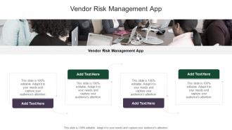 Vendor Risk Management App In Powerpoint And Google Slides Cpb