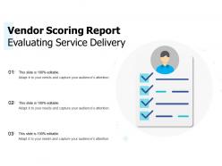 Vendor scoring report evaluating service delivery