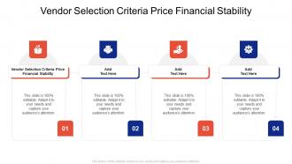 Vendor Selection Criteria Price Financial Stability In Powerpoint And Google Slides Cpb