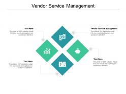 Vendor service management ppt powerpoint presentation slides templates cpb