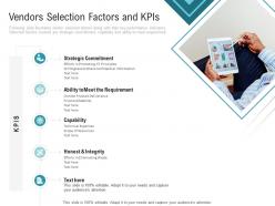 Vendors Selection Factors And KPIs Embedding Vendor Performance Improvement Plan Ppt Elements
