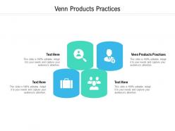 Venn products practices ppt powerpoint presentation outline example cpb