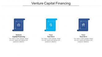 Venture capital financing ppt powerpoint presentation styles visuals cpb