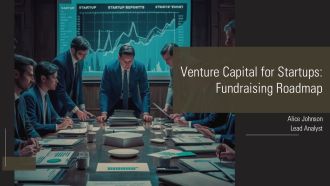 Venture Capital For Startups Fundraising Roadmap PPT Outline AT