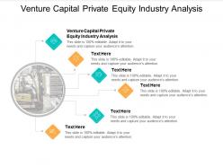 Venture capital private equity industry analysis ppt powerpoint presentation outline model cpb