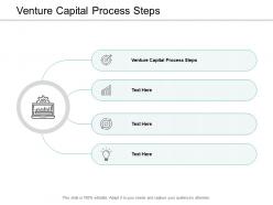 Venture capital process steps ppt powerpoint presentation icon information cpb
