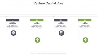 Venture Capital Role In Powerpoint And Google Slides Cpb