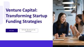 Venture Capital Transforming Startup Funding Strategies PPT Structure AT