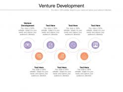 Venture development ppt powerpoint presentation infographic template graphics tutorials cpb